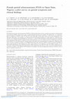 Research paper thumbnail of Female genital schistosomiasis (FGS) in Ogun State, Nigeria: a pilot survey on genital symptoms and clinical findings