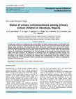 Research paper thumbnail of Status of urinary schistosomiasis among primary school children in Abeokuta, Nigeria