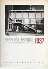 Research paper thumbnail of PABELLON ESPAÑOL. Exposición Internacional de París, 1937