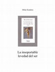 Research paper thumbnail of Milan Kundera La Insoportable Levedad del Ser