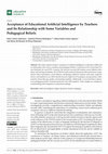 Research paper thumbnail of Acceptance of Educational Artificial Intelligence by Teachers and Its Relationship with Some Variables and Pedagogical Beliefs