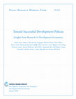 Research paper thumbnail of Toward Successful Development Policies: Insights from Research in Development Economics