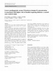 Research paper thumbnail of Lower prediagnostic serum 25‐hydroxyvitamin D concentration is associated with increased incidence of type 1 diabetes in the U. S. military: a nested case‐control study