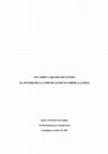 Research paper thumbnail of Un campo cargado de futuro: el estudio de la comunicación en América Latina