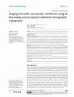 Research paper thumbnail of Imaging choroidal neovascular membrane using en face swept-source optical coherence tomography angiography