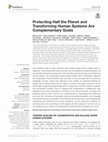 Research paper thumbnail of Protecting Half the Planet and Transforming Human Systems Are Complementary Goals