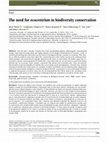 Research paper thumbnail of The need for ecocentrism in biodiversity conservation