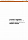 Research paper thumbnail of Utilização de marcadores moleculares em programas de ampliação da base genética de espécies cultivadas