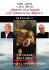 Research paper thumbnail of Eliseo Ferrer - ¿Orígenes de lo sagrado o lo sagrado de los orígenes? / Carta a Jorge Liberati.