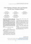 Research paper thumbnail of Color Marking of Stainless Steel and Titanium with the Laser Oxidation Method