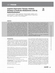 Research paper thumbnail of Arginine Deprivation Therapy: Putative Strategy to Eradicate Glioblastoma Cells by Radiosensitization