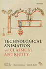 Research paper thumbnail of Technological Animation in Classical Antiquity (ed. with T. Bur and I. Ruffell). Oxford University Press