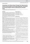 Research paper thumbnail of Awareness and Attitude About Prenatal Sex Determination and the Preconception and Prenatal Diagnostic Techniques Act Among Pregnant Women Attending the Antenatal Clinic