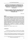 Research paper thumbnail of Acesso aos serviços e produtos da biblioteca em tempos de pandemia da COVID-19: possibilidades de uso do Facebook