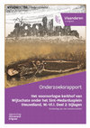 Research paper thumbnail of Het vooroorlogse kerkhof van Wijtschate onder het Sint-Medardusplein (Heuvelland, W.-Vl.). Deel 2: bijlagen. Eindverslag van vier toevalsvondsten