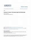 Research paper thumbnail of Lawrence E. Harrison: The Central Liberal Truth Study Guide