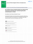 Research paper thumbnail of An artificial neural network-based non-destructive microwave technique for monitoring fluoride contamination in water