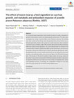 Research paper thumbnail of The effect of insect meal as a feed ingredient on survival, growth, and metabolic and antioxidant response of juvenile prawn <i>Palaemon adspersus</i> (Rathke, 1837)