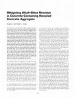 Research paper thumbnail of Mitigating Alkali-Silica Reaction in Concrete Containing Recycled Concrete Aggregate