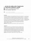 Research paper thumbnail of 50 años de estudios sobre Comunicación: Trayectorias académicas cruzadas (2022)