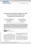 Research paper thumbnail of Optimal Power Allocation Strategy for a D2D Network based Safety-Critical V2X Communication with Partial CSI