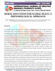 Research paper thumbnail of Moral Education for Global Peace: A Phenomological Approach