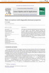 Research paper thumbnail of Notes on matrices with diagonally dominant properties