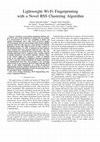 Research paper thumbnail of Lightweight Wi-Fi Fingerprinting with a Novel RSS Clustering Algorithm