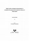 Research paper thumbnail of García Martín, Joseba (2020). Religión, política y estrategias de desprivatización: la movilización de los grupos laicos de inspiración cristiana en el Estado Español. Tesis doctoral. Bilbao: UPV/EHU Press.