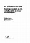 Research paper thumbnail of Santamaría, Elsa; Carbajo, Diego y García Martín, Joseba (2022). "Acciones colectivas colaborativas en el ámbito laboral: efectos sociales de nuevas formas de trabajo". En: A. Aliende Urtasun; R. Castelló Cogollos y R. Llopis Goig (Eds.), La sociedad colaborativa (pp. 245-266). Madrid: CIS.