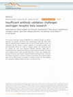 Research paper thumbnail of Insufficient antibody validation challenges oestrogen receptor beta research