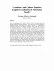 Research paper thumbnail of Translators and Culture Transfer : English Translations of Palestinian Novels * Author