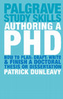 Research paper thumbnail of Authoring a PhD how to Plan, Draft, Write, and Finish a Doctoral Thesis or Dissertation