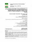 Research paper thumbnail of A Pilot Testing of the Effect of Guided Meditation on Anxiety, Depression and Sleep Quality among COVID-19 Patients Admitted in a Tertiary Care Facility