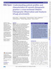 Research paper thumbnail of Understanding patient profiles and characteristics of current chiropractic practice: a cross-sectional Ontario Chiropractic Observation and Analysis STudy (O-COAST)