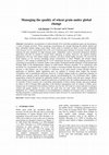 Research paper thumbnail of Managing the quality of wheat grain under global change