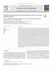 Research paper thumbnail of Identifying optimal sowing and flowering periods for barley in Australia: a modelling approach