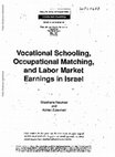 Research paper thumbnail of Vocational Schooling, Occupational Matching, and Labor Market Earnings in Israel