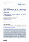 Research paper thumbnail of Una aproximación a la “perspectiva itinerante” y a la esperanza como motor existencial