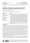 Research paper thumbnail of Humanitarian Intervention: Analyzing USA’s Interest Through Military Intervention During the Libyan Civil War (2011)