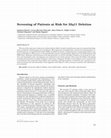 Research paper thumbnail of Screening of patients at risk for 22q11 deletion