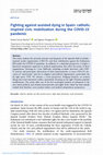 Research paper thumbnail of García Martín, Joseba and Perugorría, Ignacia (2024). Fighting Against Assisted Dying in Spain: Catholic-Inspired Civic Mobilization During the COVID-19 Pandemic. Politics and Religion, 17(2): 315-340.