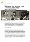 Research paper thumbnail of ENDSTATION - RIGA: DEUTSCHE JUDEN IM NATIONALSOZIALISTISCH BESETZTEN LETTLAND