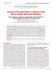 Research paper thumbnail of Accuracy of the Apple Watch 4 to Measure Heart Rate in Patients With Atrial Fibrillation