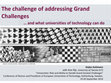 Research paper thumbnail of The challenge of addressing grand challenges... and what universities of technology can do