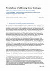 Research paper thumbnail of The challenge of addressing Grand Challenges A think piece on how innovation can be driven towards the "Grand Challenges" as defined under the prospective European Union Framework Programme Horizon 2020