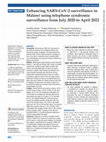 Research paper thumbnail of Enhancing SARS-CoV-2 surveillance in Malawi using telephone syndromic surveillance from July 2020 to April 2022