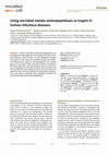 Research paper thumbnail of Using microbial metalo-aminopeptidases as targets in human infectious diseases