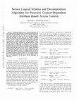 Research paper thumbnail of Privacy Preserving Secure Decomposition Algorithm for Attribute Based Access Control Mechanism