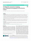 Research paper thumbnail of 3T Magnetic resonance imaging and computed tomography of the bovine carpus